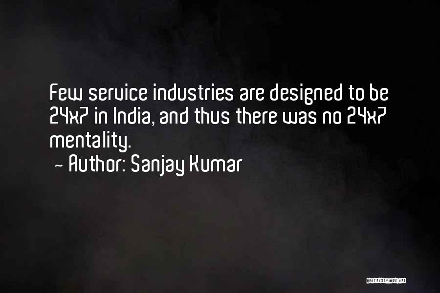 Sanjay Kumar Quotes 1202283