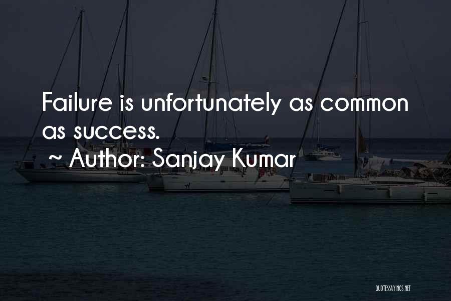 Sanjay Kumar Quotes 305149