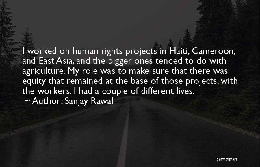 Sanjay Rawal Quotes 1088778