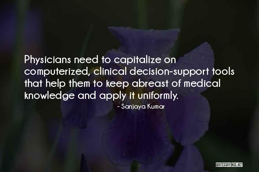 Sanjaya Quotes By Sanjaya Kumar Sanjaya Quotes By Sanjaya Kumar
