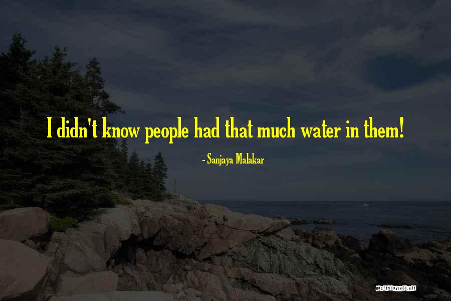 Sanjaya Quotes By Sanjaya Malakar Sanjaya Quotes By Sanjaya Malakar