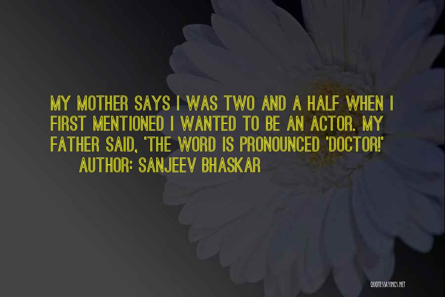 Sanjeev Bhaskar Quotes 1056186