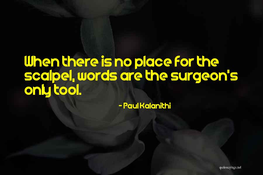 Sanjeewa Karunaratne Quotes By Paul Kalanithi Sanjeewa Karunaratne Quotes By Paul Kalanithi