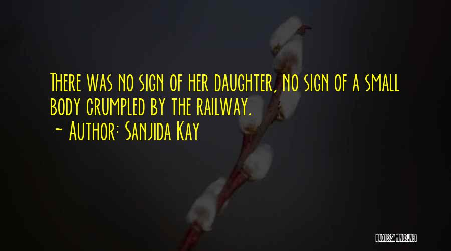 Sanjida Kay Quotes 103850