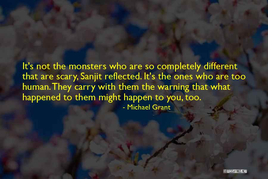 Sanjit Quotes By Michael Grant Sanjit Quotes By Michael Grant