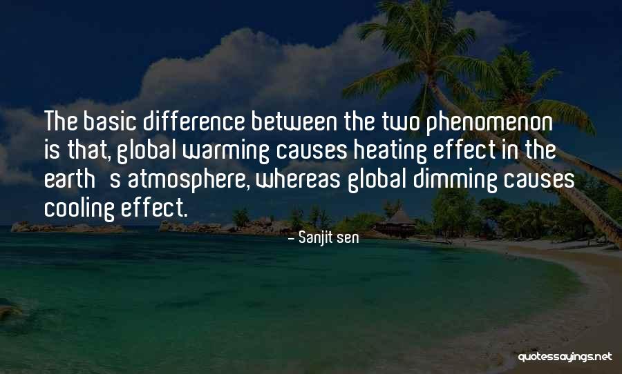 Sanjit Sen Quotes 1525416