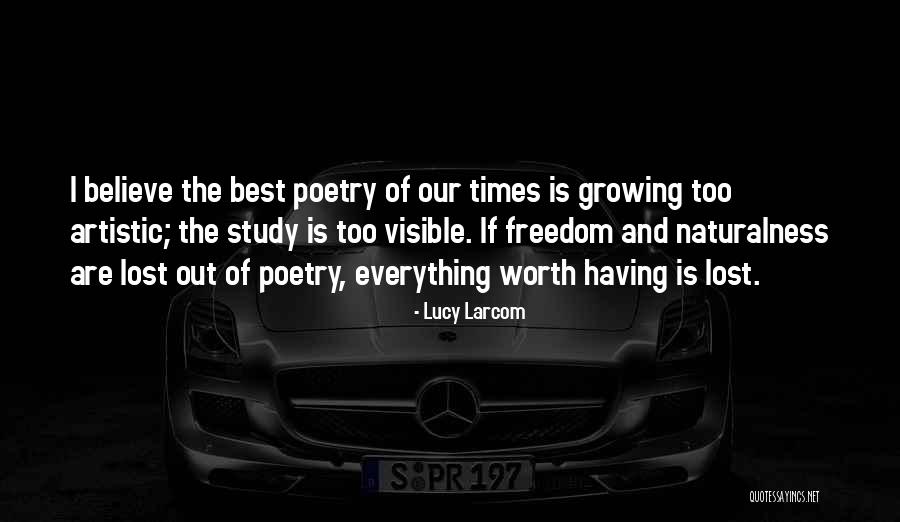 Sanjita Mahapatra Quotes By Lucy Larcom Sanjita Mahapatra Quotes By Lucy Larcom
