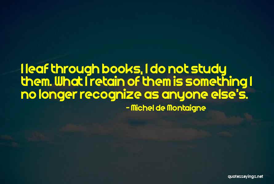 Sanjita Mahapatra Quotes By Michel De Montaigne Sanjita Mahapatra Quotes By Michel De Montaigne