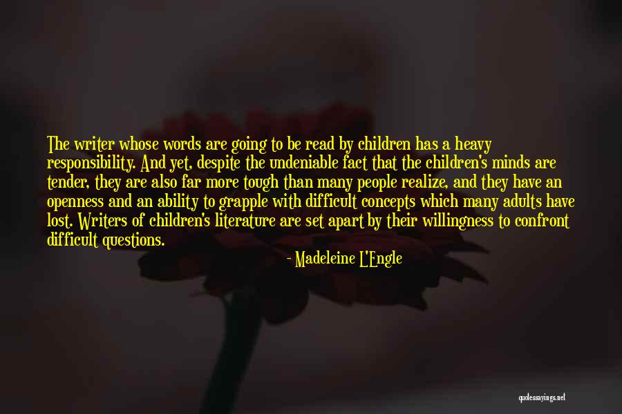 Sanjita Pradhan Quotes By Madeleine L'Engle Sanjita Pradhan Quotes By Madeleine L'Engle
