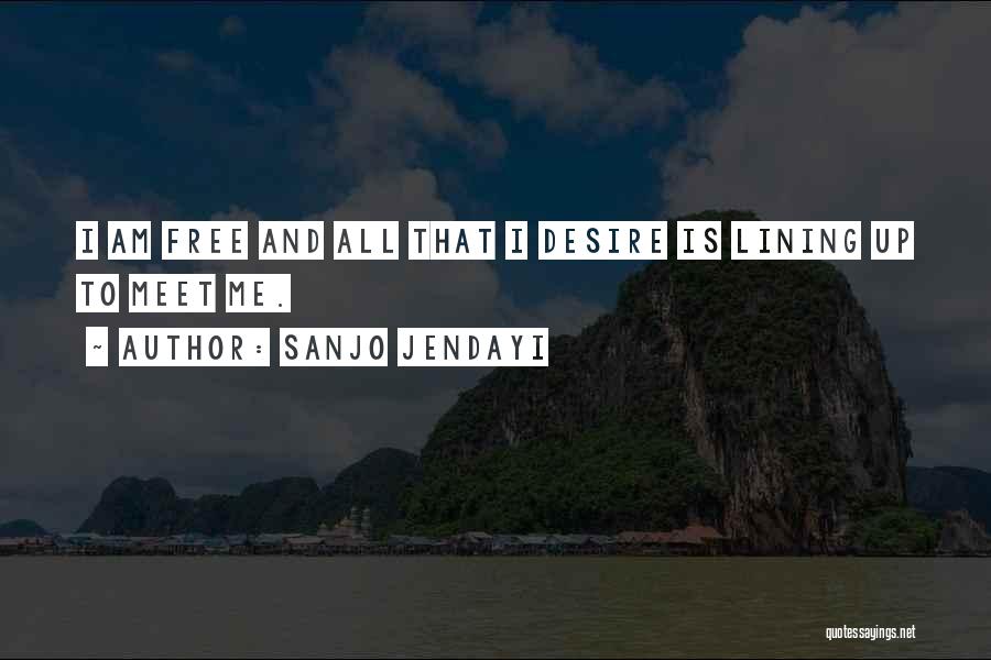 Sanjo Jendayi Quotes 1196393