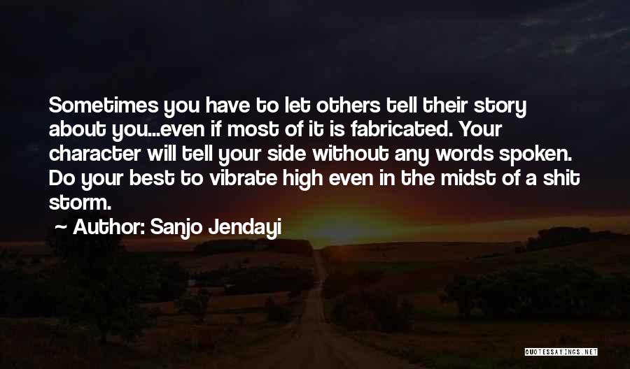 Sanjo Jendayi Quotes 1651687