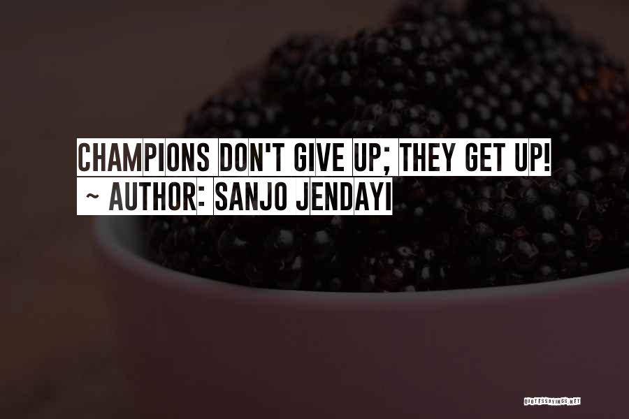 Sanjo Jendayi Quotes 2233943