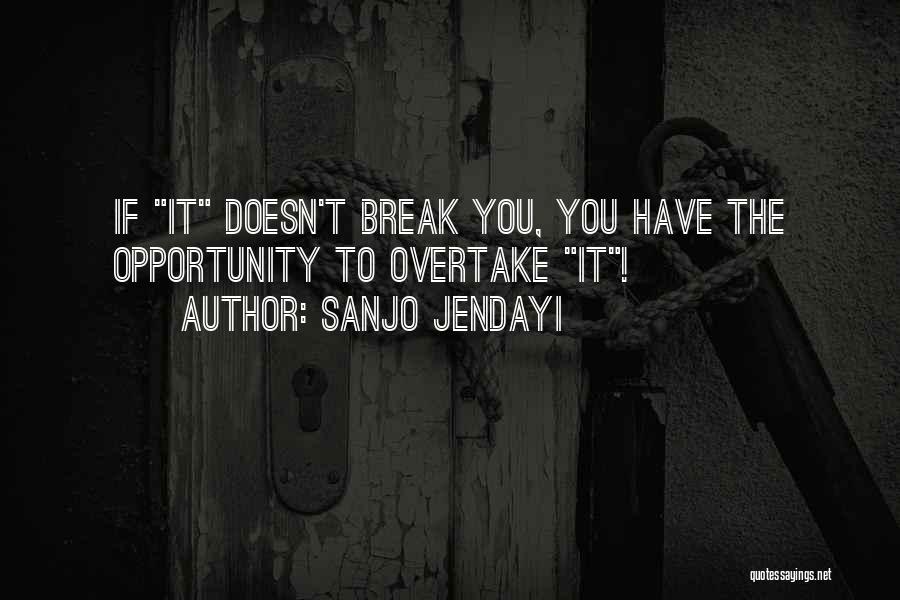 Sanjo Jendayi Quotes 471023