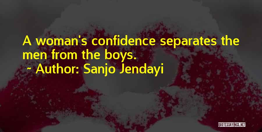 Sanjo Jendayi Quotes 544390