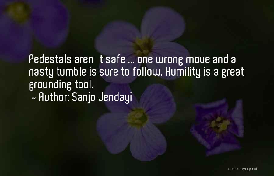 Sanjo Jendayi Quotes 855035