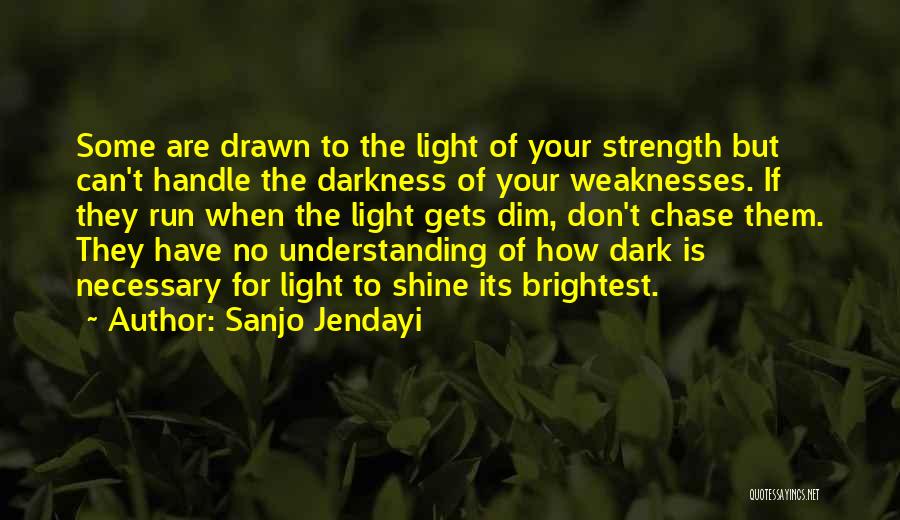 Sanjo Jendayi Quotes 892430