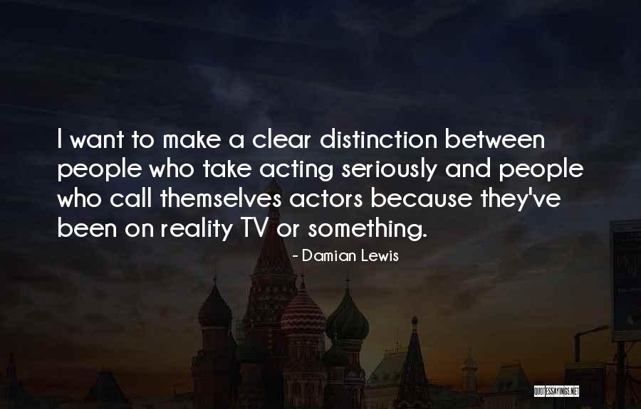 Sanjuana Inc Quotes By Damian Lewis Sanjuana Inc Quotes By Damian Lewis