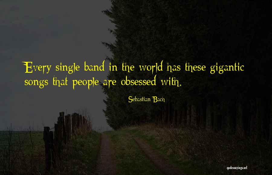 Sanjukta Sinha Quotes By Sebastian Bach Sanjukta Sinha Quotes By Sebastian Bach