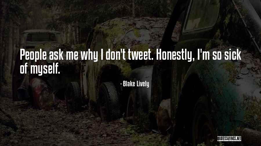 Sanjurjo Mansion Quotes By Blake Lively Sanjurjo Mansion Quotes By Blake Lively