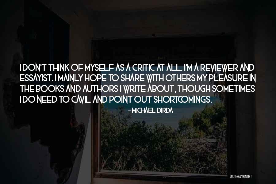 Sanjurjo Plane Quotes By Michael Dirda Sanjurjo Plane Quotes By Michael Dirda