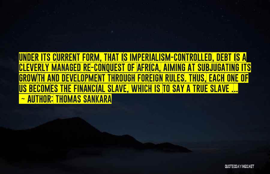 Sankara Quotes By Thomas Sankara