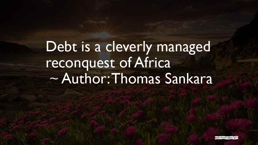 Sankara Thomas Quotes By Thomas Sankara