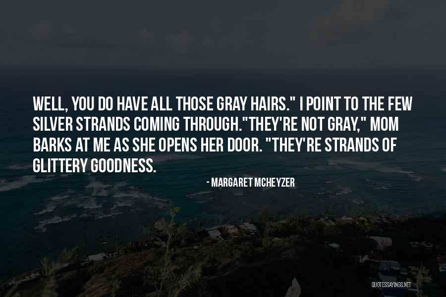 Sanlitun Quotes By Margaret McHeyzer Sanlitun Quotes By Margaret McHeyzer