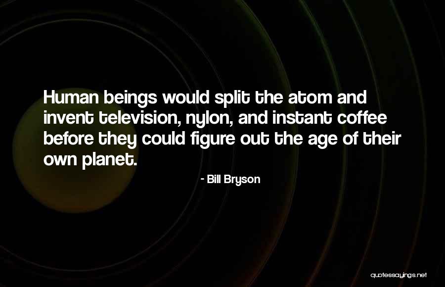 Sanmayaka Quotes By Bill Bryson Sanmayaka Quotes By Bill Bryson