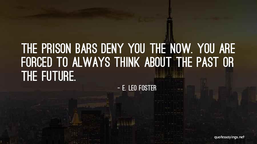Sannasgala Talks Quotes By E. Leo Foster Sannasgala Talks Quotes By E. Leo Foster