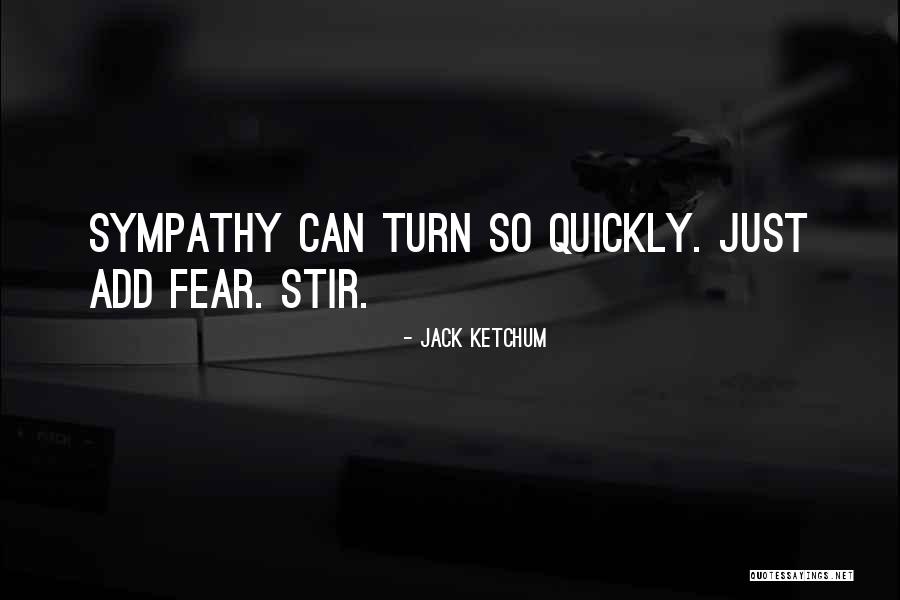 Sanne Group Quotes By Jack Ketchum