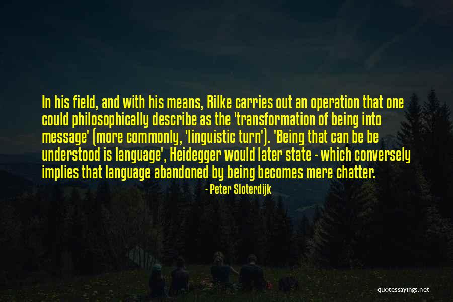 Sanne Group Quotes By Peter Sloterdijk