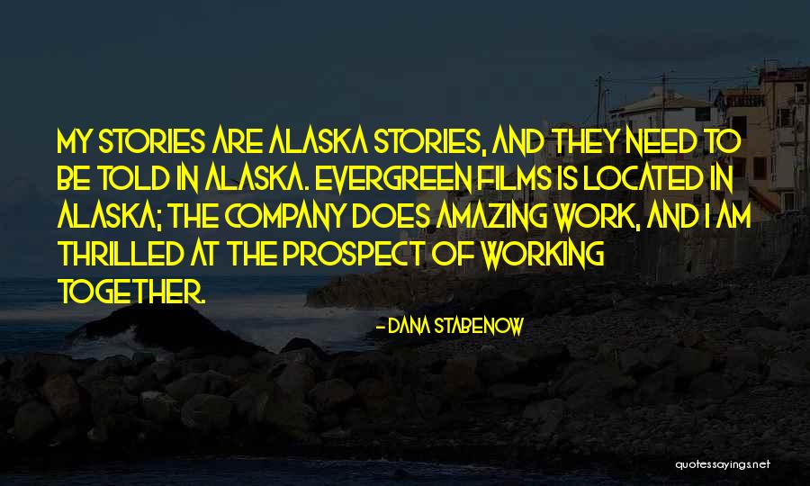 Sannemanns Quotes By Dana Stabenow Sannemanns Quotes By Dana Stabenow