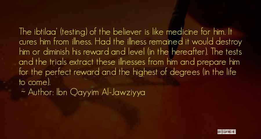 Sannerud Quotes By Ibn Qayyim Al-Jawziyya