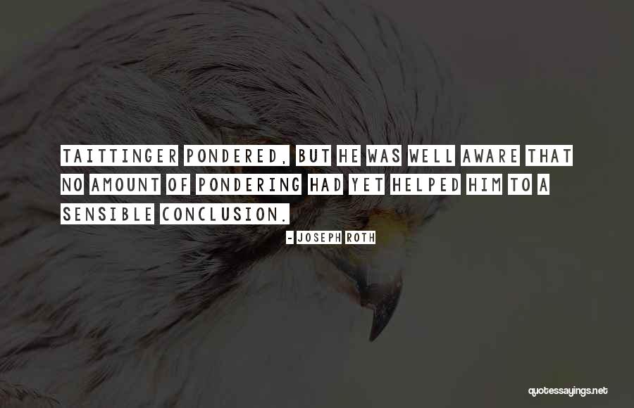 Sannerud Quotes By Joseph Roth Sannerud Quotes By Joseph Roth