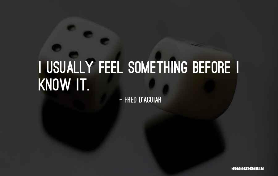 Sannie Overly Quotes By Fred D'Aguiar Sannie Overly Quotes By Fred D'Aguiar