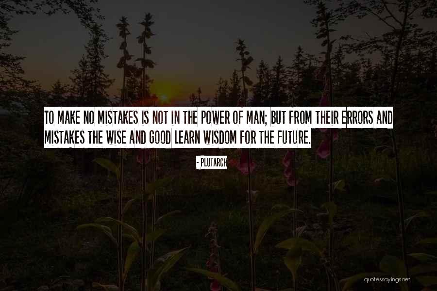 Sannie Overly Quotes By Plutarch Sannie Overly Quotes By Plutarch