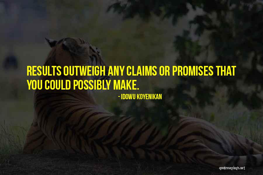 Sanniti Imports Quotes By Idowu Koyenikan Sanniti Imports Quotes By Idowu Koyenikan