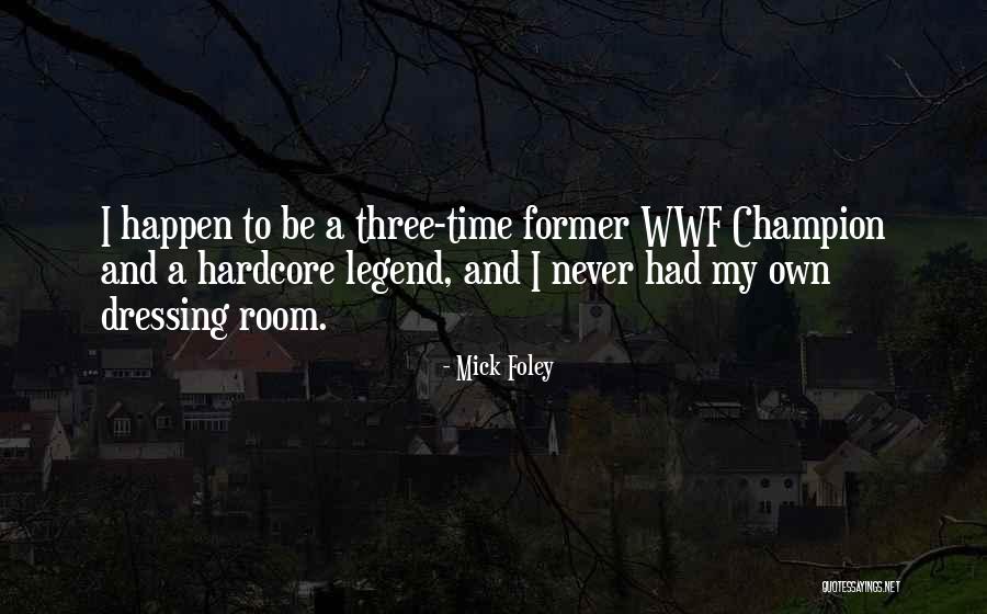 Sannox Therapeutics Quotes By Mick Foley Sannox Therapeutics Quotes By Mick Foley
