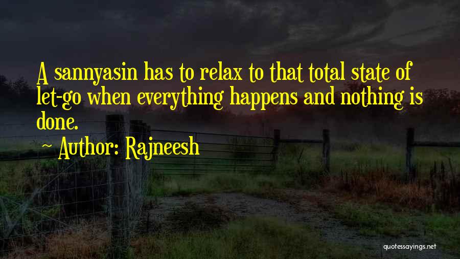 Sannyasin Quotes By Rajneesh