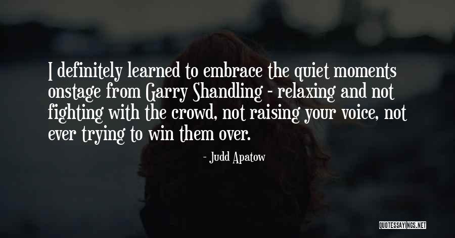 Sannyasini Quotes By Judd Apatow Sannyasini Quotes By Judd Apatow