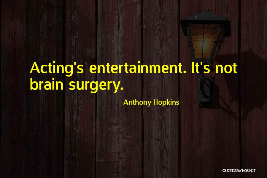 Sanobar Pakistan Quotes By Anthony Hopkins Sanobar Pakistan Quotes By Anthony Hopkins