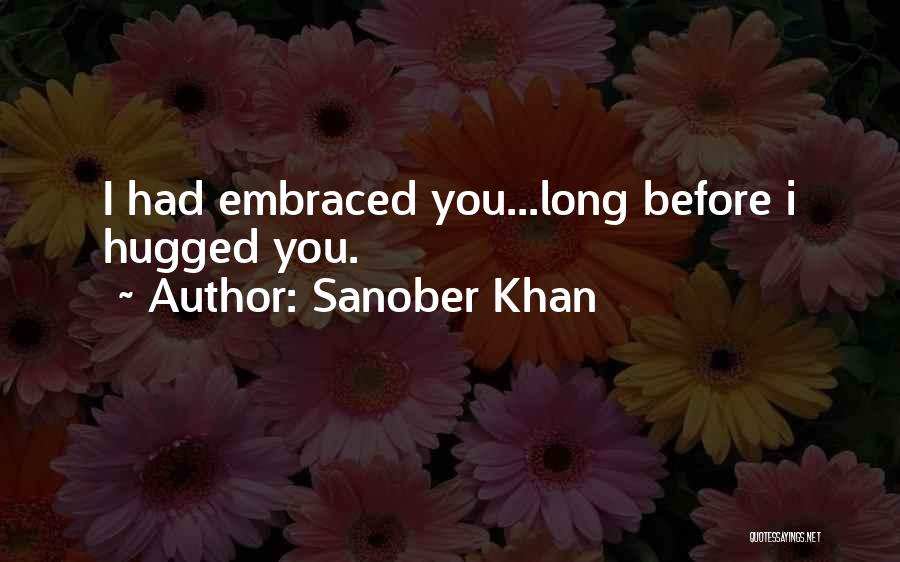 Sanober Khan Quotes 1705636