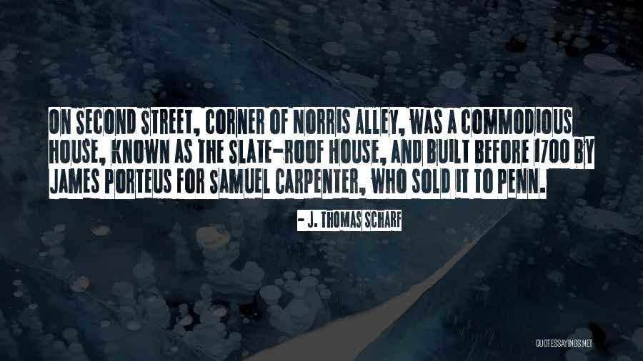 Sanone Quotes By J. Thomas Scharf Sanone Quotes By J. Thomas Scharf