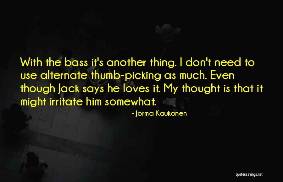 Sanoussi Toure Quotes By Jorma Kaukonen Sanoussi Toure Quotes By Jorma Kaukonen
