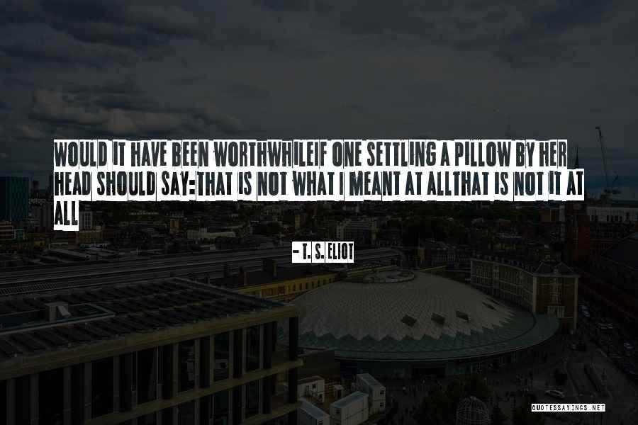 Sanouvong Quotes By T. S. Eliot Sanouvong Quotes By T. S. Eliot