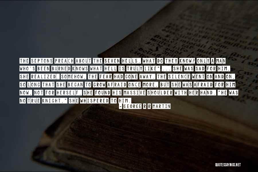 Sansa And Sandor Quotes By George R R Martin Sansa And Sandor Quotes By George R R Martin