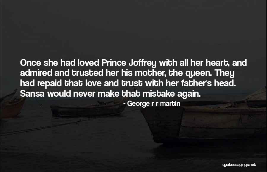 Sansa Joffrey Quotes By George R R Martin