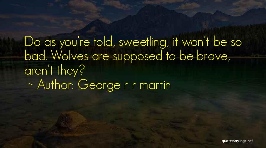 Sansa Quotes By George R R Martin