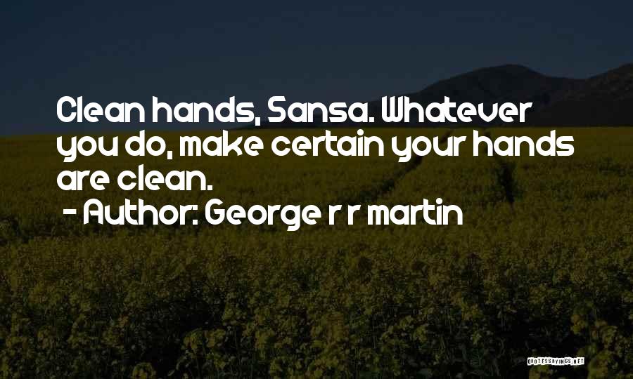 Sansa Quotes By George R R Martin