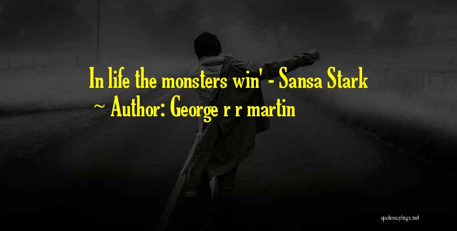 Sansa Stark Quotes By George R R Martin